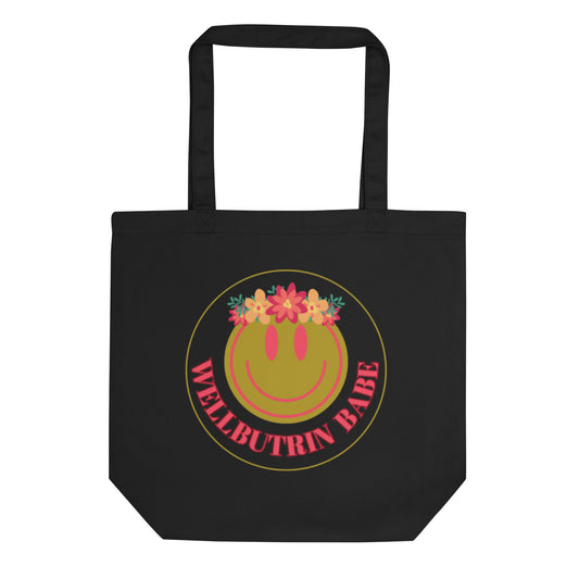 Wellbutrin babe Eco Tote Bag