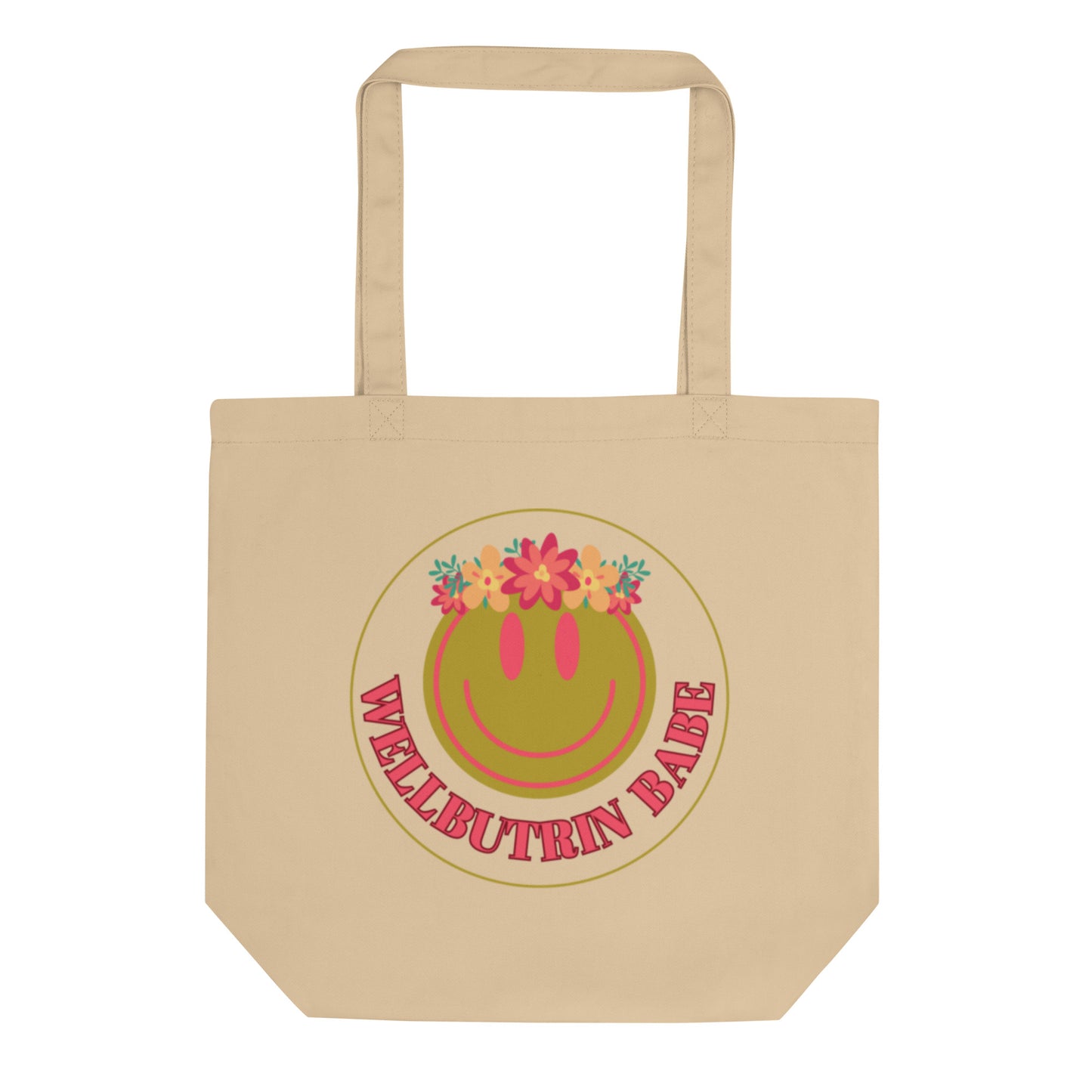 Wellbutrin babe Eco Tote Bag