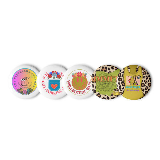 Set of MMMFTM Catch Phrase pin buttons