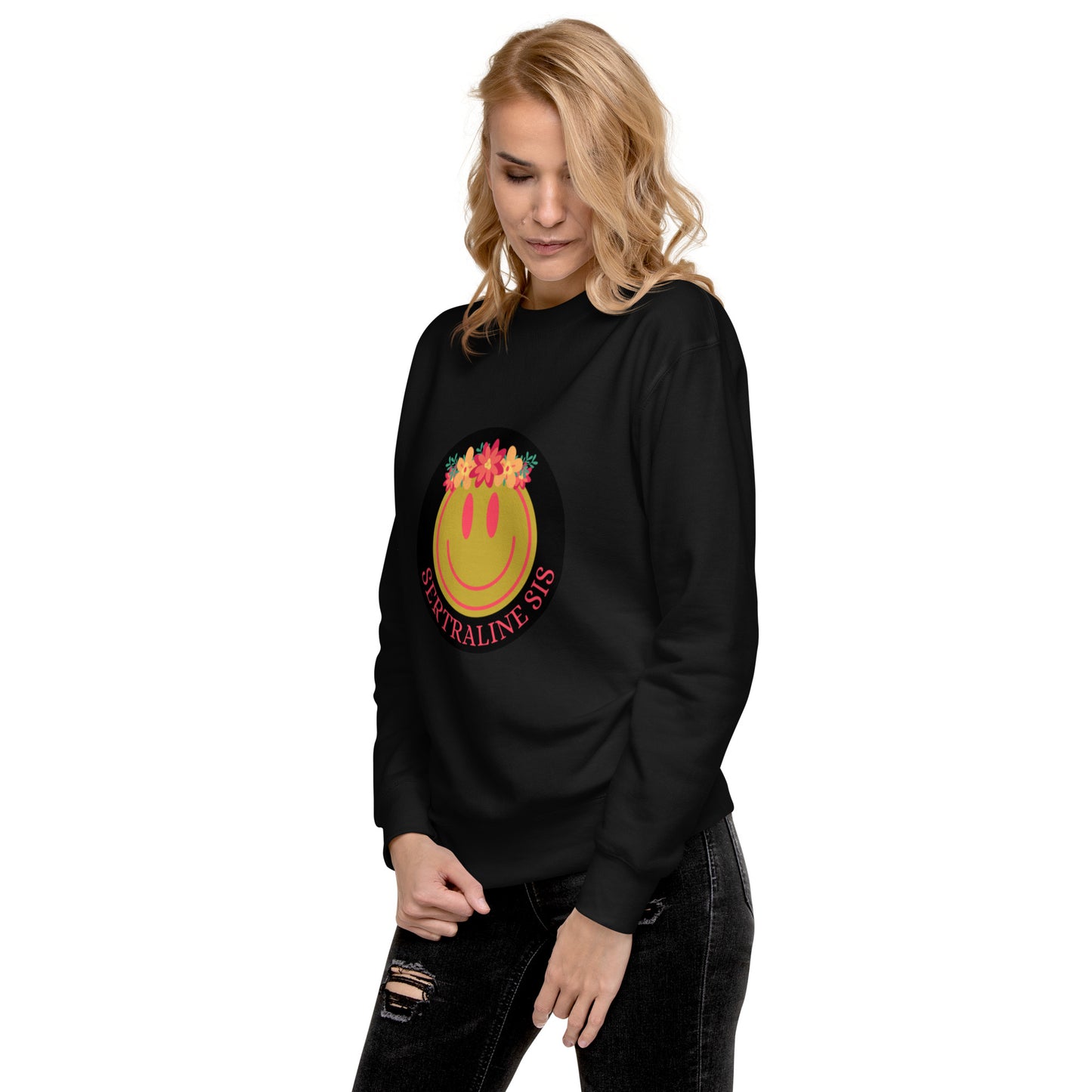 Sertraline Sis on unisex sweatshirt