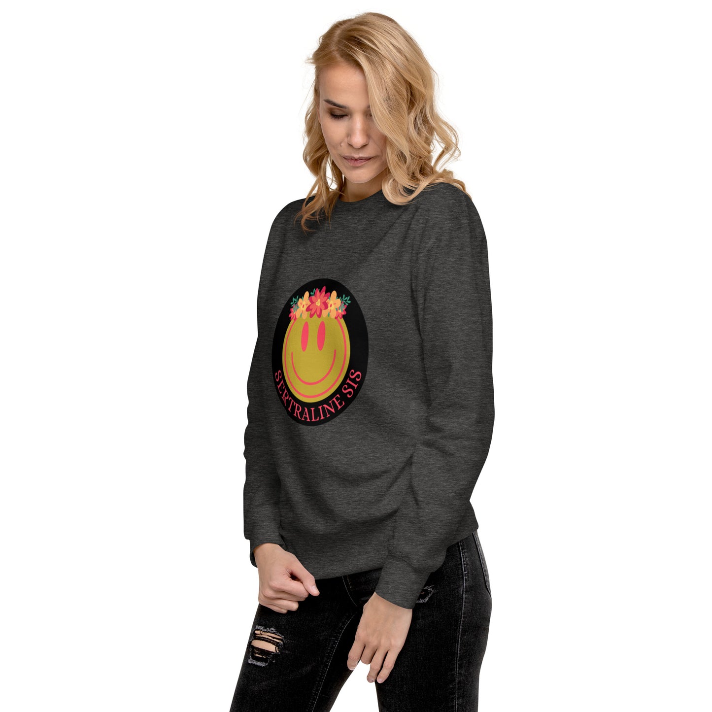 Sertraline Sis on unisex sweatshirt